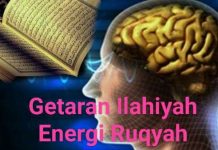 GETARAN ILAHIYAH ENERGI RUQYAH