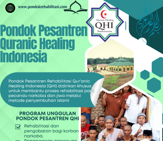 Pusat Pembinaan Pecandu Narkoba & Pengobatan Gangguan Jiwa di Pondok Pesantren Quranic Healing Indonesia
